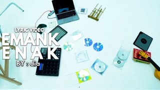 Download lagu dia - EMANK ENAK (Lyric Video)  mp3