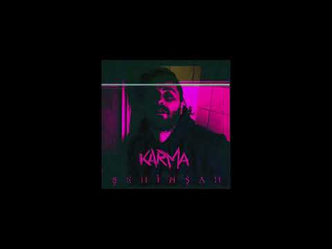 Şehinşah   KARMA (Prod by DJ Artz)