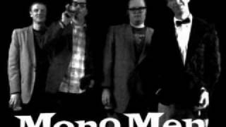 MonoMen - Mystery girl