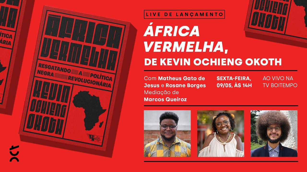 África Vermelha: resgatando a política negra revolucionária | Matheus Gato de Jesus e Rosane Borges