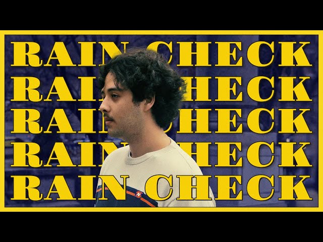 RAIN CHECK