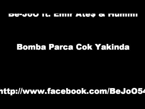 Bomba Parca Cok Yakinda Be-JoO