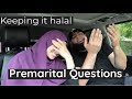Premarital Questions | Muslims Must Keep It Halal | Nikkah
