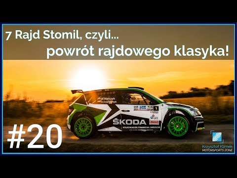 7 Rajd Stomil..., czyli powrót rajdowego klasyka! - KlimekTrip S01E020