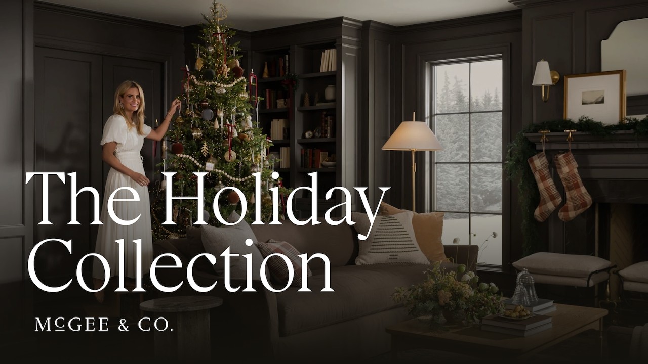 The Holiday Collection at McGee & Co.