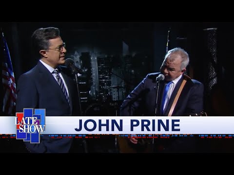 John Prine And Stephen Colbert: "That's the Way the World goes Round"