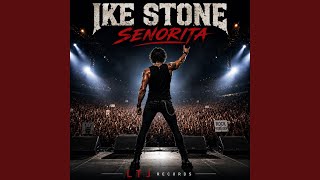 Download lagu Senorita (Ike Stone) mp3