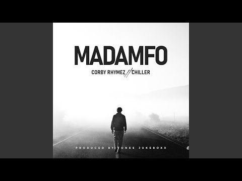 Madamfo (feat. Chiller1)