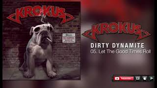 KROKUS__ let the good times roll