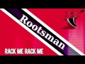 Rootsman Rack Me Rack Me 1985 Soca Calypso Classic