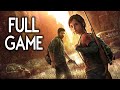 The Last of Us - FULL GAME Walkthrough Gameplay No Commentary