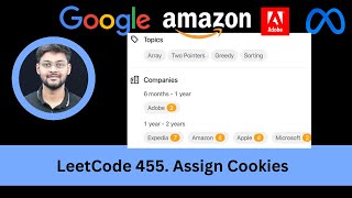 YouTube video 'Solving LeetCode 455  Assign Cookies | Greedy | Adobe | Amazon | Expedia | Microsoft | Easy'