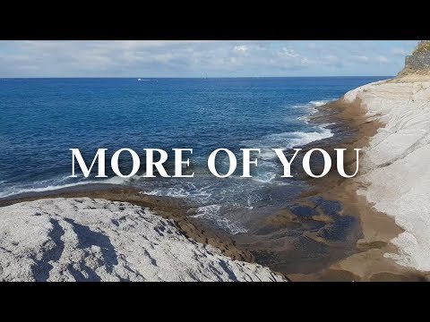 More Of  You