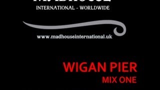 MADHOUSE NRG EXPRESS WIGAN PIER MIX ONE