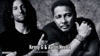 Aaron Neville - Even If My Heart Would Break (1992)