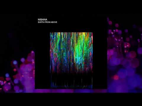 Nibana - Earth From Above [Full Album]