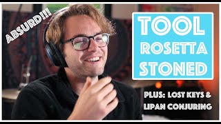 TOOL &quot;Rosetta Stoned&quot; Reaction  (Plus: Lipan Conjuring &amp; Lost Keys)