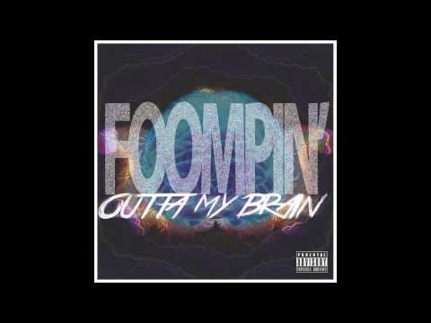 Roy Omari & C.R. CruciaL - Foompin' Outta My Brain [Single]