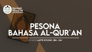Download lagu 🔴[LIVE] KAJIAN TEMATIK | PESONA BAHASA AL-QUR`AN | Ustadz Laits Syuja', BA mp3