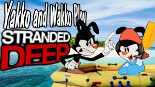 Yakko and Wakko Play Stranded Deep! (3000 SUB SPEC