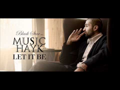 Music Hayk - Let It Be