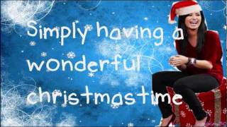 Demi Lovato - Wonderful Christmas Time (Lyrics)