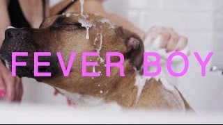 FEMME // Fever Boy