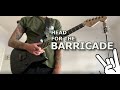 Limp Bizkit - Head for the Barricade Guitar Cover