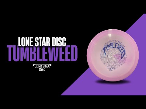 Lone Star Disc Tumbleweed - One Minute Overview