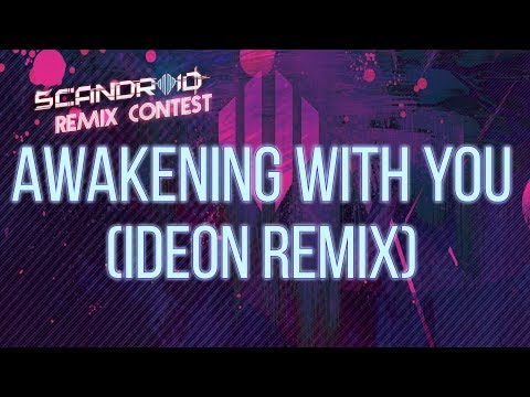 Video thumbnail for Awakening With You (IDEON Remix)