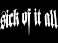 Sick Of It All  -  Nobody Rules