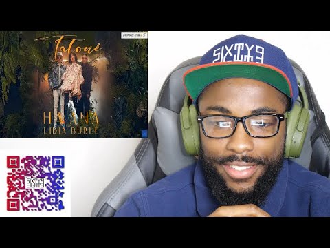 CaliKidOfficial reacts to Havana feat Lidia Buble - Tatoue