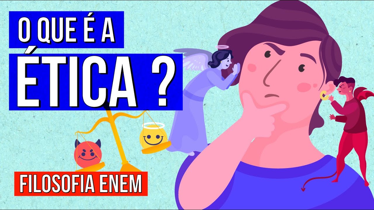 O QUE É A ÉTICA? | Resumo de Filosofia Enem. Prof. Marciel Evangelista Cataneo