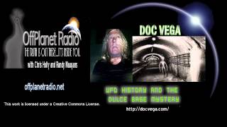 Doc Vega:  UFO History and the Dulce Mystery