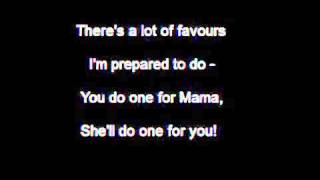 When You&#39;re Good to Mama