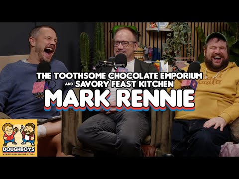 The Toothsome Chocolate Emporium & Savory Feast Kitchen with Mark Rennie