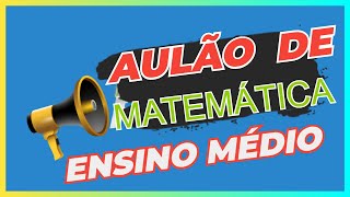 CONTEÚDOS DE MATEMÁTICA PARA O ENSINO MÉDIO  #enem #matemática
