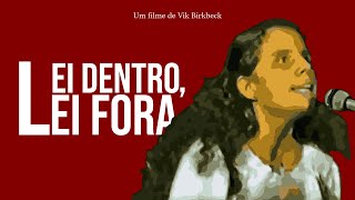 Lei dentro, Lei fora - filme completo