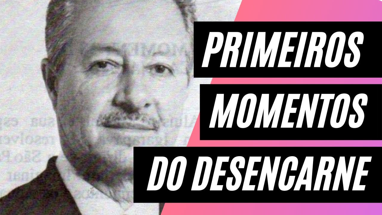 MEUS PRIMEIROS MOMENTOS APÓS O DESENCARNE | Carta Psicografada por Chico Xavier