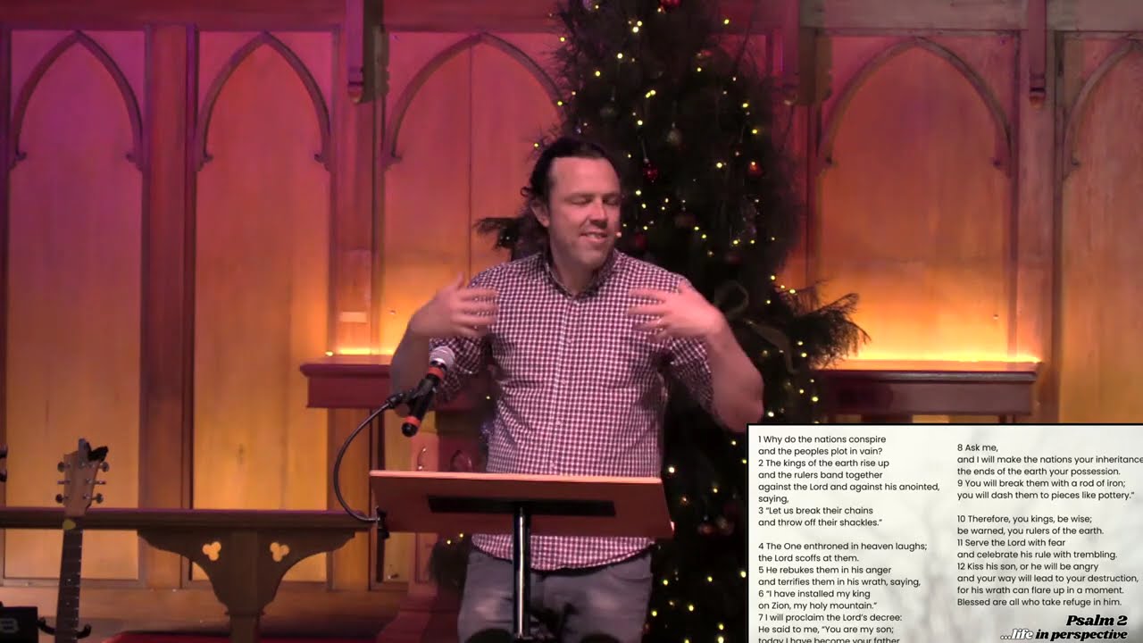 Finding Peace in a Chaotic World // 2025 in Perspective // Psalm 2 // Murray Colville