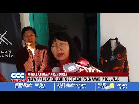 8 Preparan el XVI Encuentro de Tejedoras en Amaicha del Valle