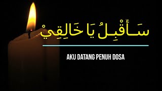 Download lagu Syair Mansur As Salimy | Sauqbilu ya khaliqi (سأقبل يا خلقي) | Lirik Arab dan Terjemahan mp3