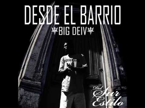 Big Deiv - Desde El Barrio ft. Fianru  (prod By Frane)