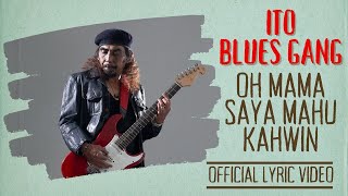 Download lagu Ito Blues Gang - Oh Mama Saya Mahu Kahwin mp3