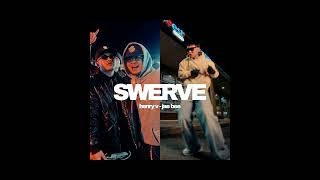 Swerve - Jae Bee x Henry V (“Low” - Flo Rida, T Pain remix)