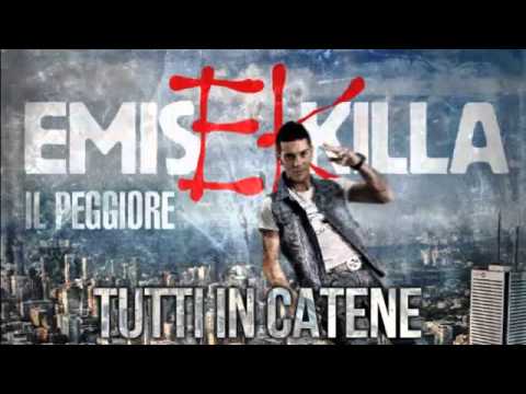 Emis Killa feat Ensi  -  Tutti In Catene