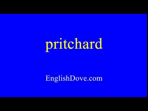 How to pronounce pritchard in American English.