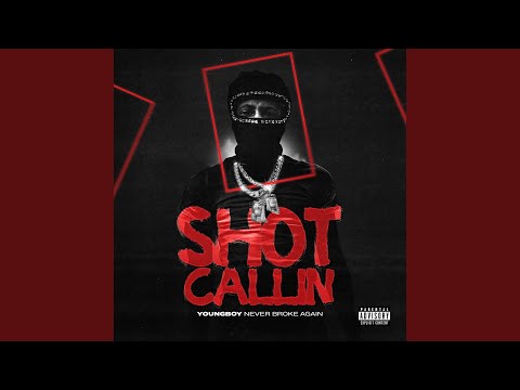 YoungBoy Never Broke Again - Shot Calling