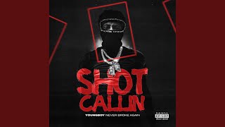 Shot Callin