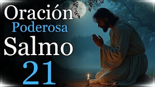 Cuando No Puedas Más, El Salmo 21 Te Sostiene / Oración de la Noche